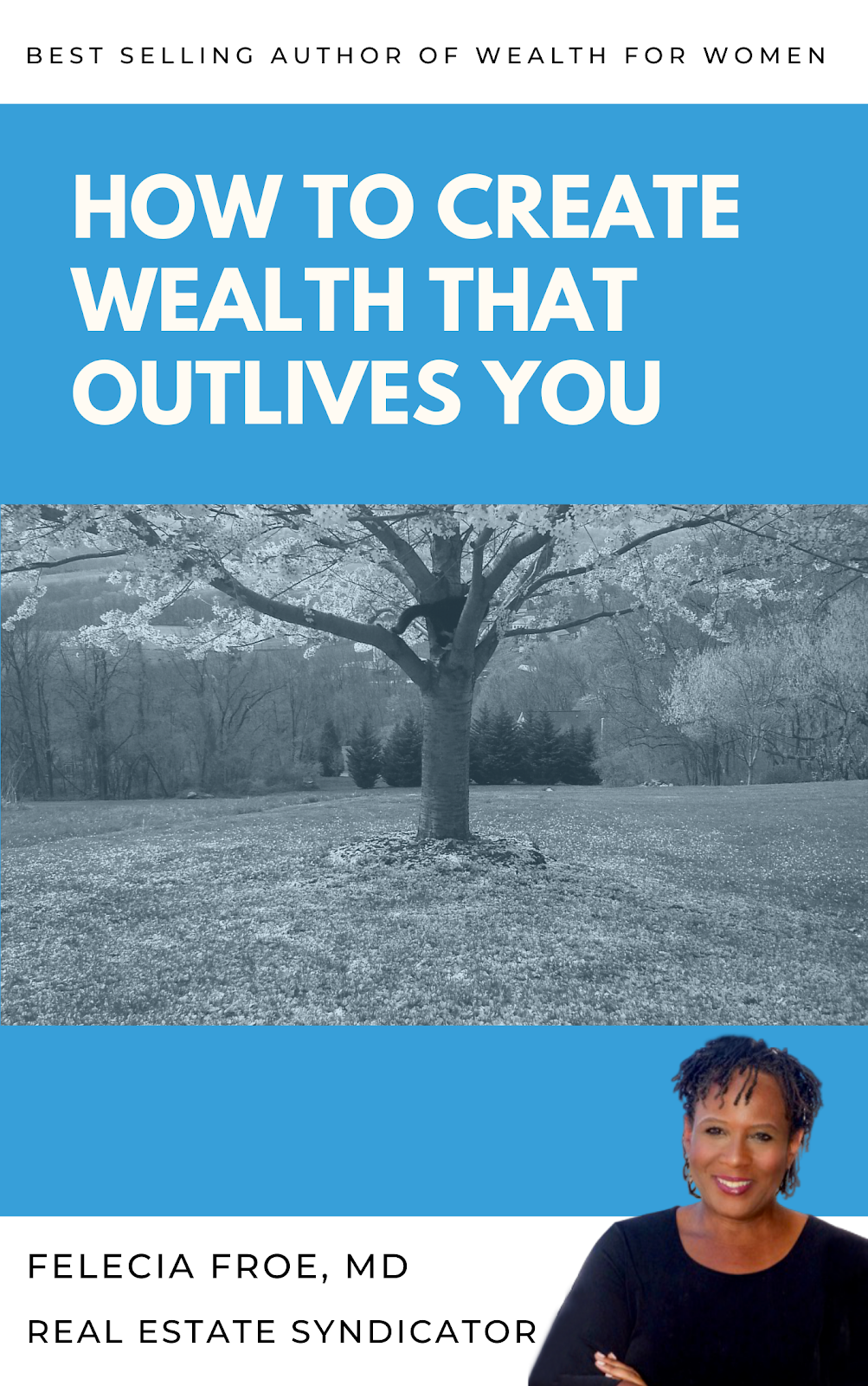 How to Create Wealth that Outlives You