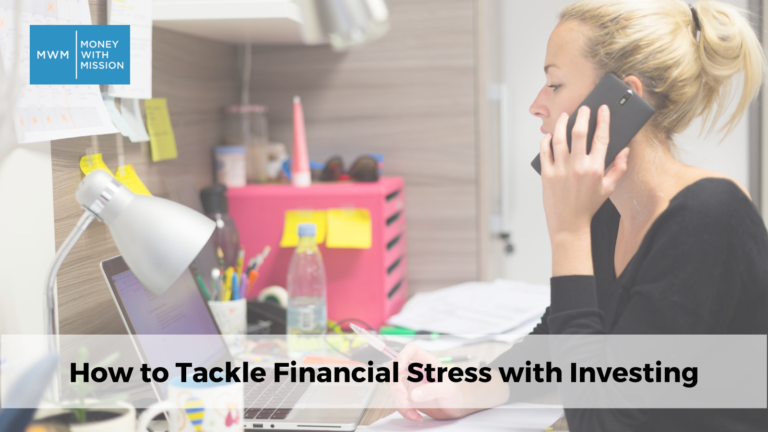 How to Tackle Financial Stress with Investing