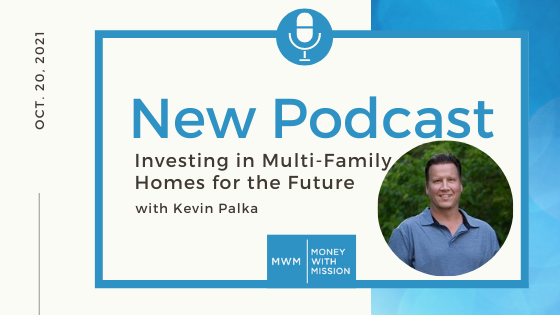 Investing in Multi-Family Homes for the Future with Kevin Palka