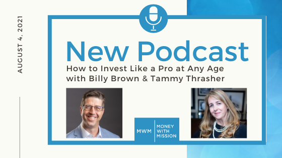 How to Invest Like a Pro at Any Age with Billy Brown & Tammy Thrasher