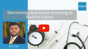 real estate investing in medical school