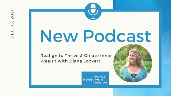 Realign to Thrive & Create Inner Wealth with Diana Lockett