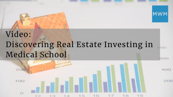 Discovering Real Estate Investing in Medical School