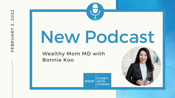 Wealthy Mom MD with Bonnie Koo