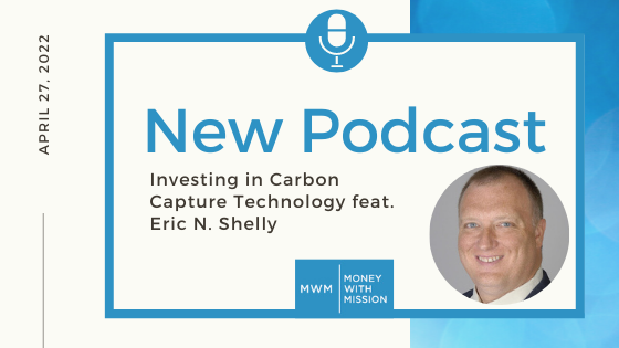 Investing in Carbon Capture Technology feat. Eric N. Shelly