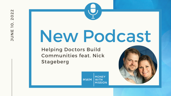 Helping Doctors Build Communities feat. Nick Stageberg 