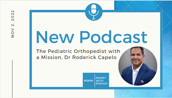 The Pediatric Orthopedist with a Mission, Dr Roderick Capelo