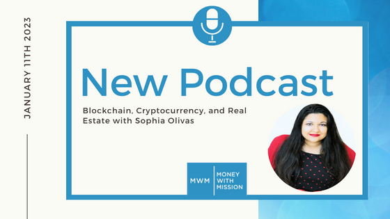 Blockchain, Cryptocurrency, and Real Estate with Sophia Olivas