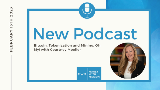 Bitcoin, Tokenization and Mining, oh my! with Courtney Moeller