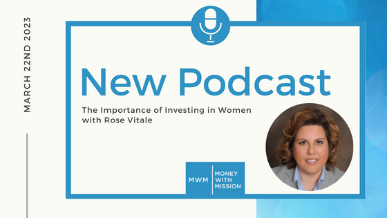 The Importance of Investing in Women with Rose Vitale