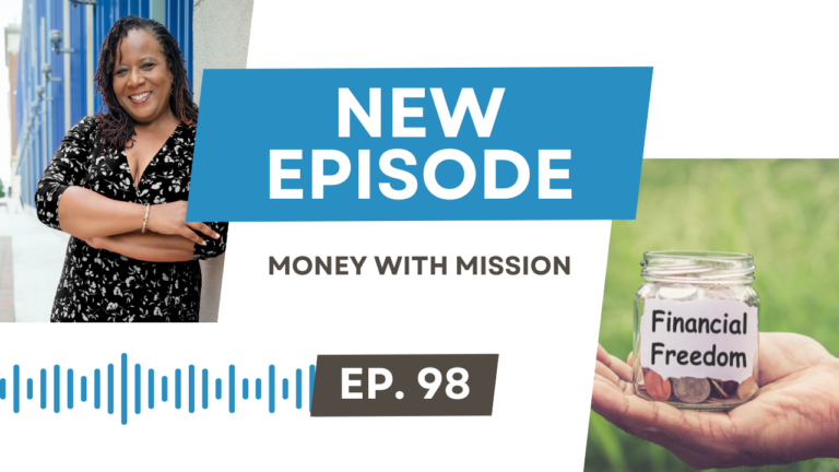 Money with Mission With Dr. Felecia Froe