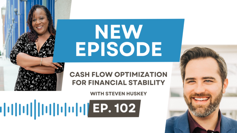 Cash Flow Optimization for Financial Stability with Steven Huskey