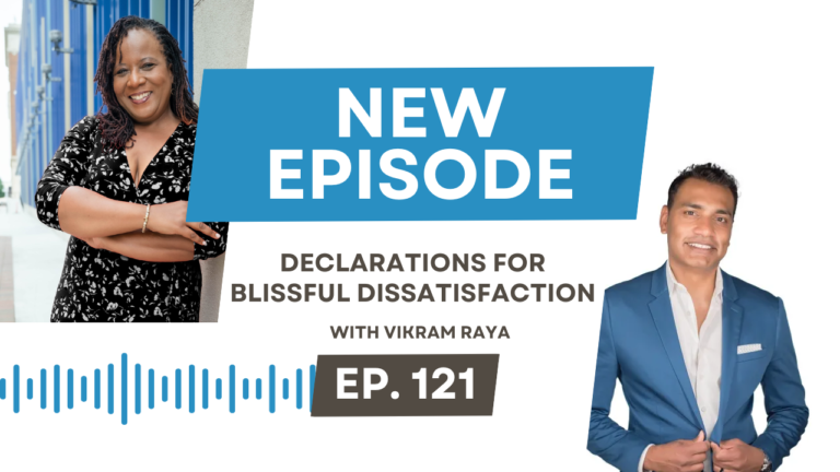 Declarations for Blissful Dissatisfaction with Vikram Raya