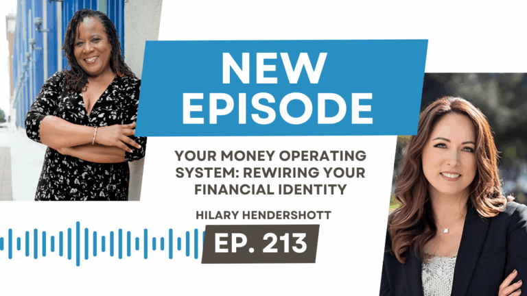 Your Money Operating System: Rewiring Your Financial Identity with Hilary Hendershott