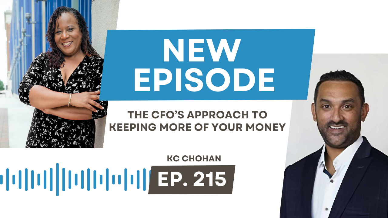 New podcast episode 215 with KC Chohan on how CFOs help keep more of your money.