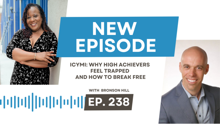 ICYMI: Why High Achievers Feel Trapped — And How to Break Free with Dr. Felecia Froe