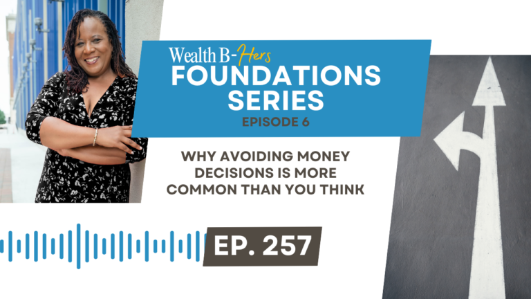 Why Avoiding Money Decisions is More Common than You Think