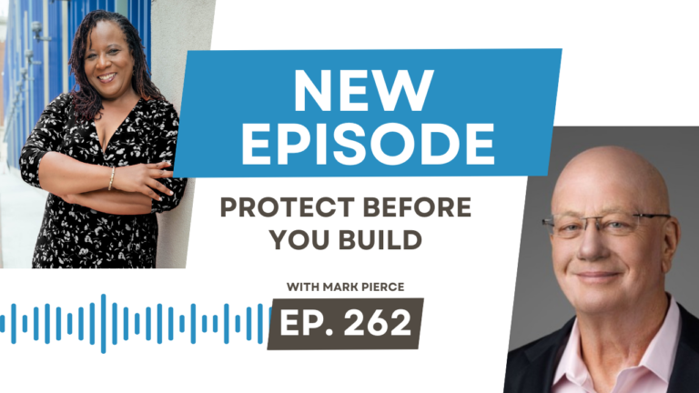 Protect Before You Build with Mark Pierce