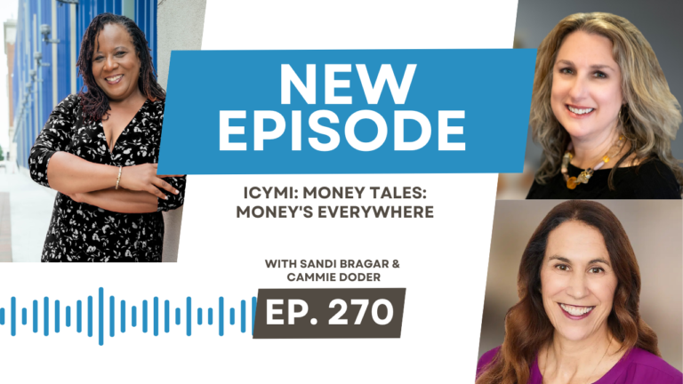 ICYMI: Money Tales: Money’s Everywhere with Dr. Felecia Froe